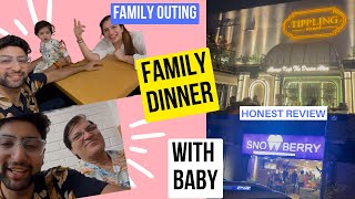 Family Dinner  Tippling Street  Snowberry  Rajouri Garden  Dinner with Baby  Honest Review [upl. by Fesuoy]