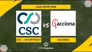 Acciona se activa en la segunda mitad y remonta a CSC Intertrust [upl. by Repard]