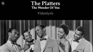 The Platters  The Wonder Of You Videolyric HQ Audio [upl. by Jesus346]