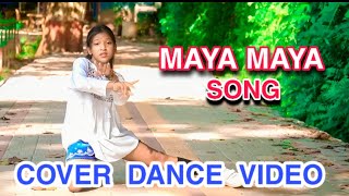 MAYA MAYA SONG By Almoda Cover Dance Video  top one media [upl. by Dorrej]