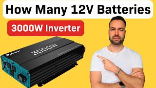 How Many 12V Batteries for 3000W Inverter [upl. by Marquardt]