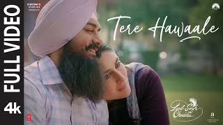 Tere Hawale FULL SONG  Arijit Singh Shilpa Rao  Aamir Kareena  Pritam  Laal Singh Chaddha [upl. by Shimberg]