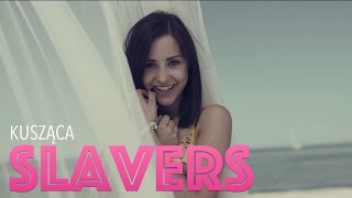 Slavers  Kusząca Official Video [upl. by Ahscrop213]