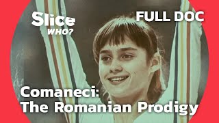 Nadia Comăneci A Perfect 10 in Gymnastic History  SLICE WHO  FULL DOCUMENTARY [upl. by Nnair666]