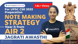 Best Note Making Strategy for UPSC CSE 2022 Preparation by UPSC Topper AIR 2 Jagrati Awasthi [upl. by Ailla834]