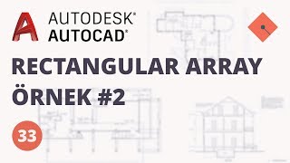 AutoCAD Dersleri 33  Rectangular Array Örnek  2 Kısım [upl. by Harness]