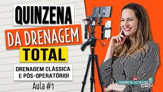 ❤️ Aula 1  A Drenagem Linfática Manual  Quinzena Drenagem Total  LEIA a Descrição abaixo 🎁 [upl. by Gayleen]