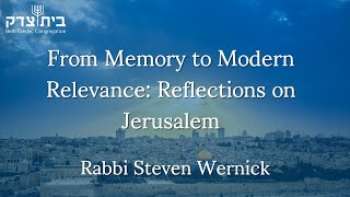 From Memory to Modern Relevance Reflections on Jerusalem [upl. by Wrdna]