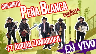 Conjunto Peña Blanca  Kilometros Ft Adrián Zamarripa En Vivo [upl. by Intruoc964]