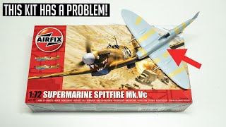 172 Airfix Spitfire Mk Vc  This kit has a problem [upl. by Ahidam]