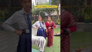 When your mother is Principal in your School 👩‍🏫 shorts ytshorts sejalgabashorts teacherlife [upl. by Mazel]