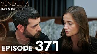 Vendetta Episode 371  Kan Cicekleri English Subtitled [upl. by Etam]