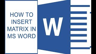 How to insert MATRIX in MS WORD [upl. by Sinned]