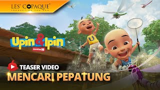 Upin amp Ipin Musim 18  Mencari Pepatung Episod Baru [upl. by Lindley108]