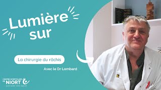 LUMIÈRE SURLa chirurgie du rachis [upl. by Nomael]