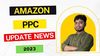 Amazon PPC Campaign Update News 2023  Schedule Ads on Amazon  Amazon FBA Full Course in Bangla [upl. by Etra]