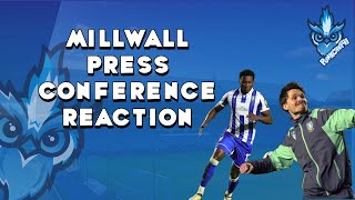 MILLWALL PRESS CONFERENCE REACTION [upl. by Ilka]