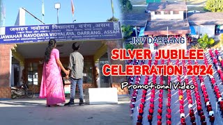 LETS ALL CELEBRATE TOGETHER  JNV Darrang Silver Jubilee Celebration 2024 Promotional Video [upl. by Ahsikal]