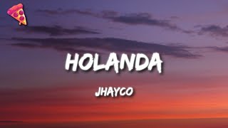 Jhayco  Holanda [upl. by Eire]