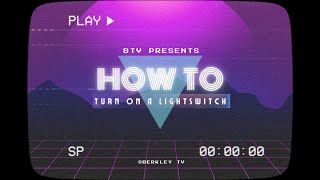 Berkley TV  How To  Turn On A Light Switch 🗑️😆 [upl. by Phila]