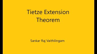 Tietze Extension Theorem [upl. by Akcemat]