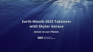 Earth Month 2022 Takeover with Skylar Gerace Invest in our Planet [upl. by Karlin226]