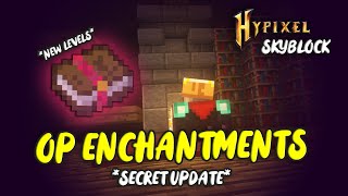 The OP Update To Enchantments Hypixel Skyblock [upl. by Gertrud332]