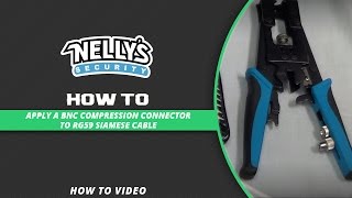 How to Apply a BNC Compression Connector to RG59 Siamese Cable [upl. by Enirehtahc]