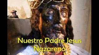 NUESTRO PADRE JESUS NAZARENO song amp lyrics [upl. by Eillo553]