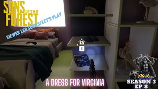 Sons of the Forest Season 3 Ep 8  A dress for Virginia [upl. by Korff798]