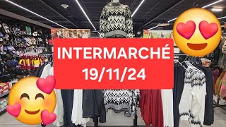 🤩INTERMARCHÉ😍NOUVELLE COLLECTION 191124 [upl. by Arec]