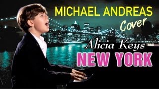 New York Alicia Keys Cover by Michael Andreas [upl. by Gnuy]