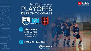 FUTSAL PROMOCIONALES  HEBRAICA VS VILLA MODELO  SEMIFINALES VUELTA [upl. by Marcia]