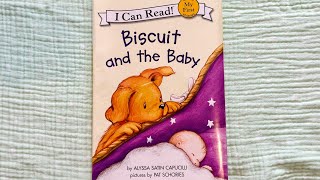 Biscuit and the Baby by Alyssa Satin Capucilli Read Aloud Storytime [upl. by Anelet71]