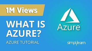 What Is Azure  Microsoft Azure Tutorial For Beginners  Microsoft Azure Training  Simplilearn [upl. by Usanis]