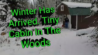 Arriving After First Snow Storm of the season Tiny Offgrid Cabin In The Woods [upl. by Onaivatco]