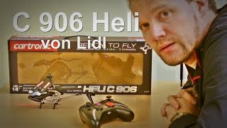 Heli C 906  Cartronic  Lidl  Rc Helilopter  Unboxing  Flugtest [upl. by Scrivens644]