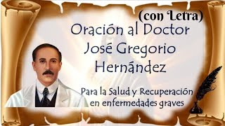 Oración al Doctor José Gregorio Hernández Para Salud Recuperación y su Pronta Beatificación Letra [upl. by Auqenat]