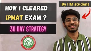 30 Day plan for IPMAT  Crack IPM exam in 30 days  tips from IPM student  Bhavya Taneja [upl. by Sotos273]