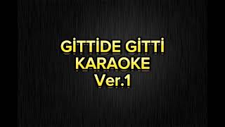 Gittide gitti  Karaoke La [upl. by Nirual]