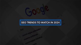 SEO Trends To Watch in 2024 [upl. by Hilde]