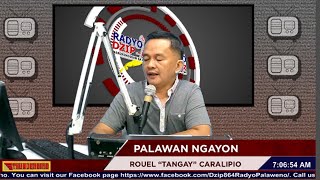 LIVE PALAWAN NGAYON with TANGAY ROUEL CARALIPIO OCTOBER 25 2024 [upl. by Attesor]