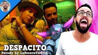 DESPACITO PARODIA DE CLASH ROYALE  Despacito  Luis Fonsi ft Daddy Yankee 🐟LaPeceraTONTA🐟 [upl. by Akilegna]