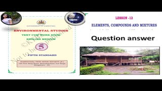 lesson 12 elements compounds and mixtures question answer [upl. by Dielu]