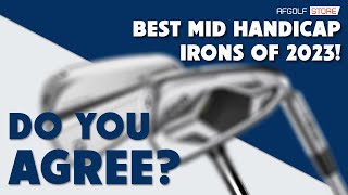 Best Mid Handicap Irons Of 2023 [upl. by Ttelrahc]