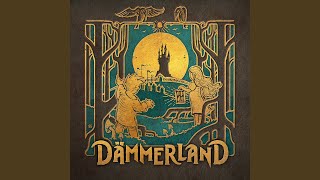 Dämmerland [upl. by Burhans]