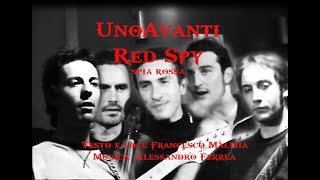 Red Spy UnoAvanti Francesco Malizia Alessandro Ferrea Video Ufficiale [upl. by Evannia]