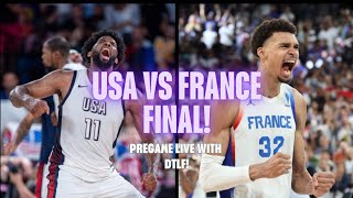 USA VS FRANCE GOLD MEDAL PREGAME LIVE WITH DTLF [upl. by Leissam]