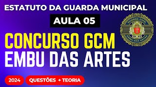 Concurso Público GCM Embu das Artes SP 2024 Aula 05 Estatuto Geral da Guarda Municipal [upl. by Lj]