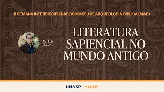 2ª Semana do MAB  Uma breve introdução à literatura sapiencial mesopotâmica [upl. by Htide532]